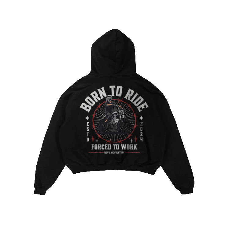 Born To Ride Hoodie