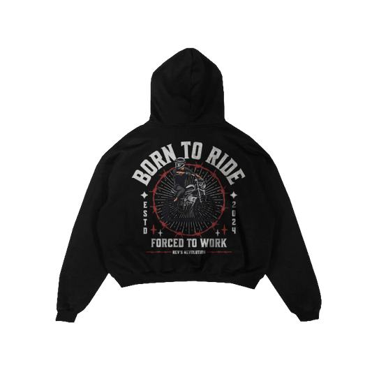 Born To Ride Hoodie