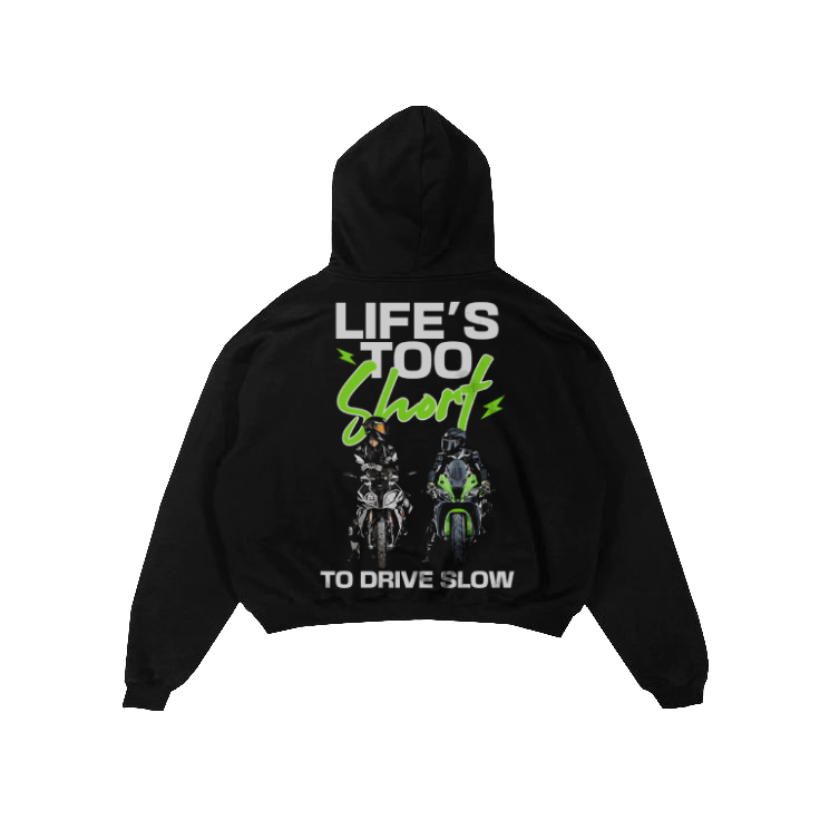 Life's Too Short Hoodie